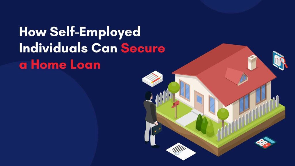 Home Loans for the Self-Employed