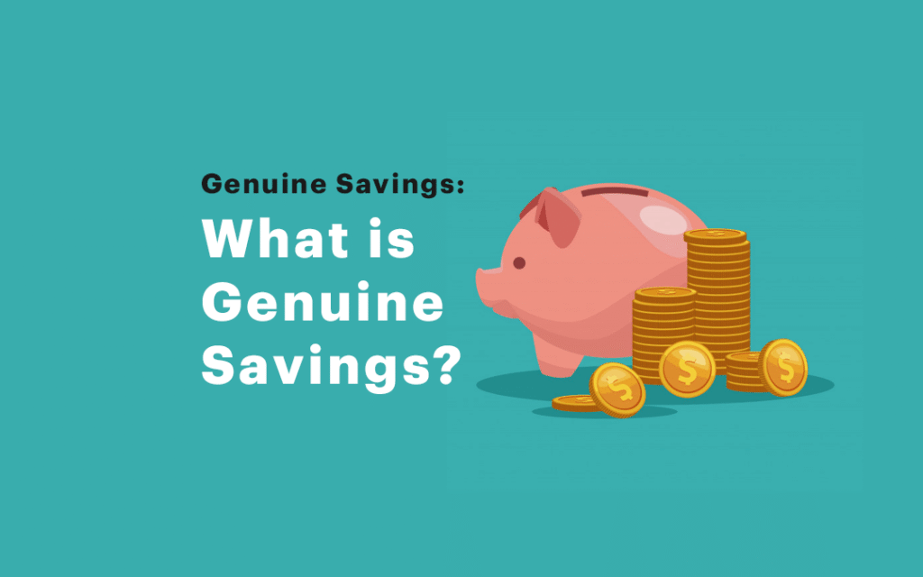 Genuine Savings Explained