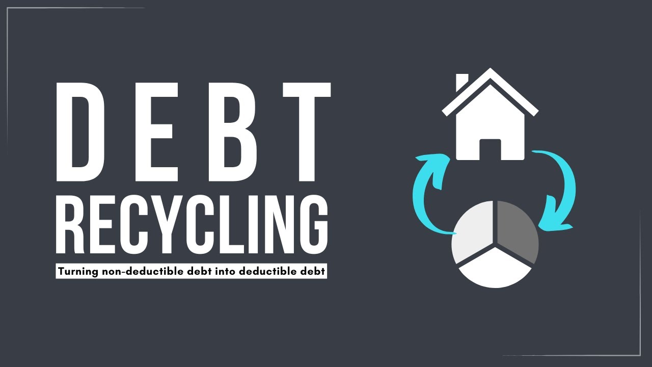 Debt Recycling Explained